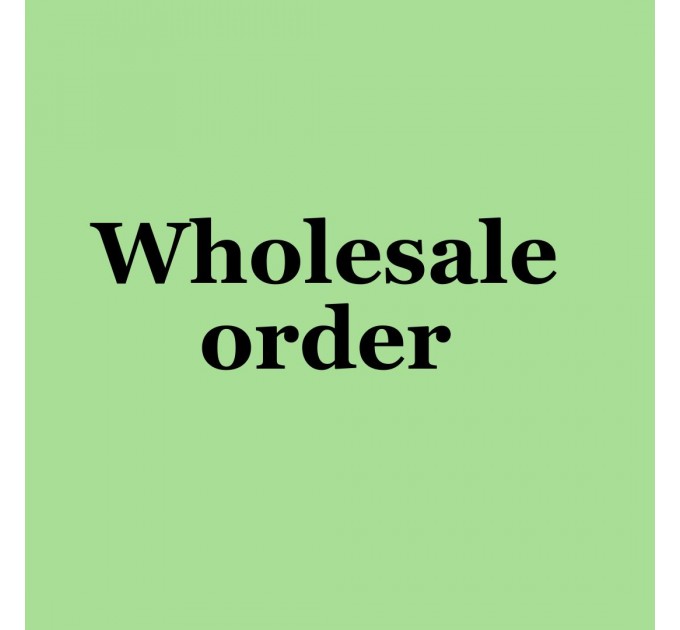 Payment to complete the wholesale order